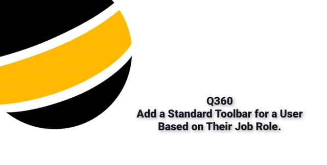 Standard Toolbar for User by Job Role