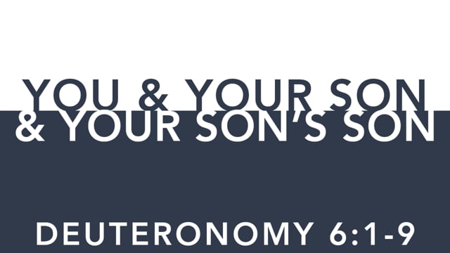 You and Your Son and Your Son's Son