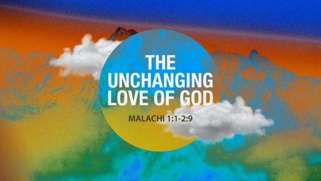 The Unchanging Love of God