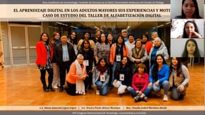 Aprendizaje digital en los adultos mayores sus experiencias y motivaciones: Caso de estudio del Taller de alfabetización digital
