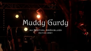 MUDDY GURDY – Festival Grésiblues 2021