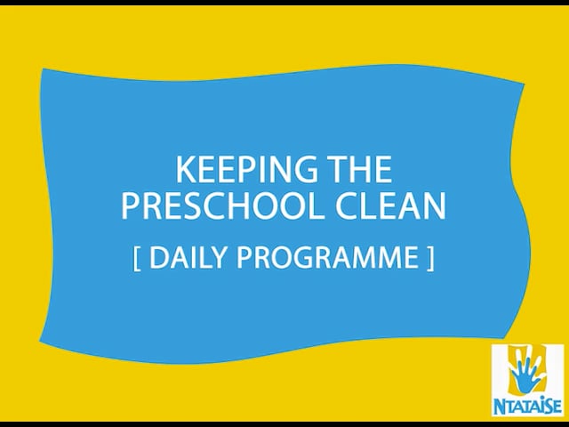 Keeping Healthy: Keeping the preschool clean