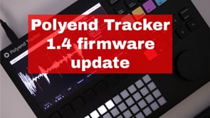 Polyend Tracker 1.4 firware update
