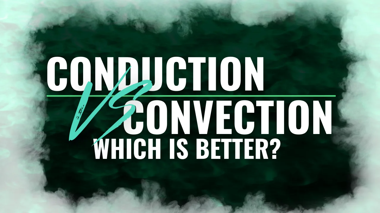 cigarette holder vape Conduction vs. Convection Vape: What's the Difference?
