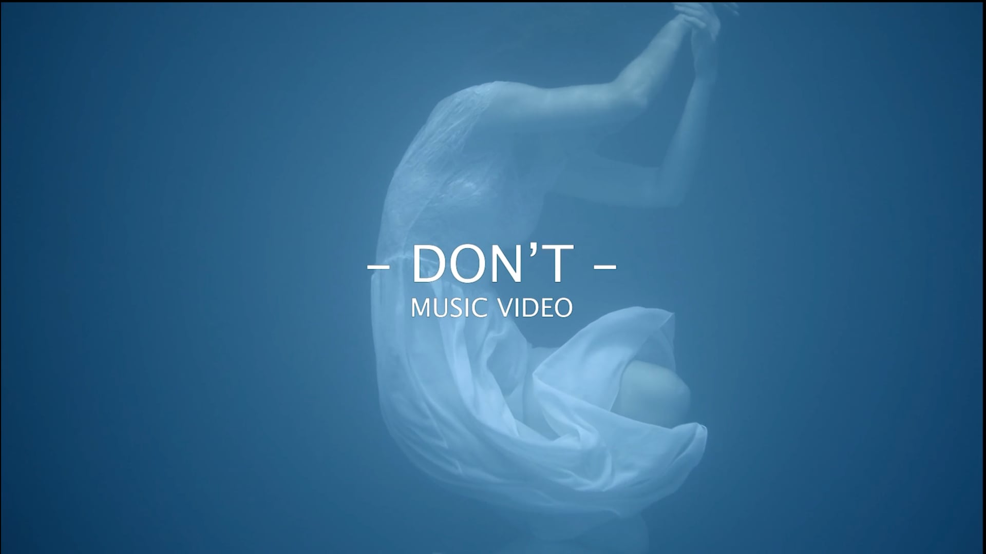 -DON'T - (Music video) TEASER