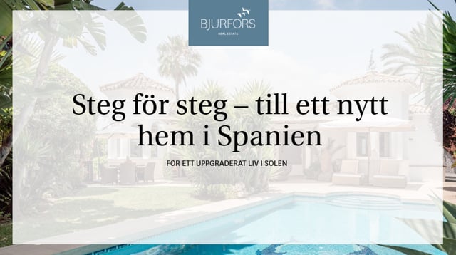Steg för steg till ett nytt hem i Spanien u2014 Bjurfors