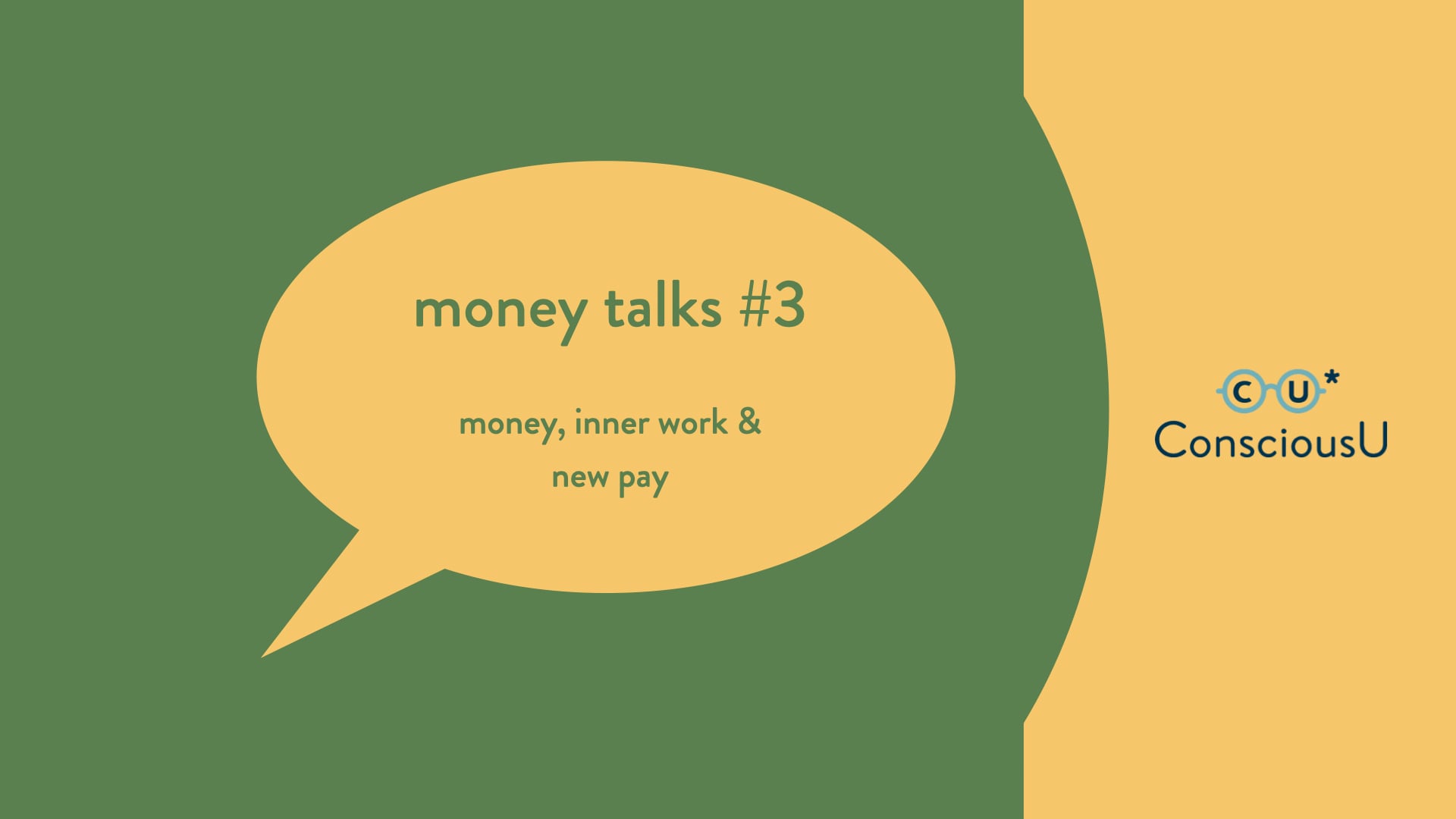 money talks #3: money, inner work & new pay