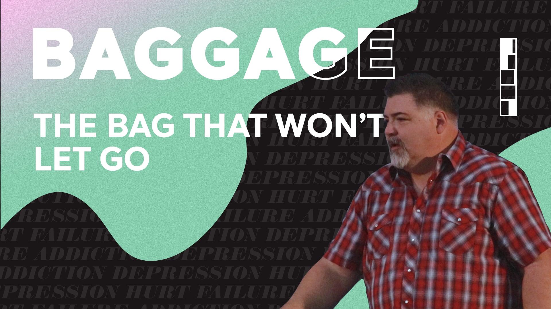 Baggage: The Bag That Won’t Let Go