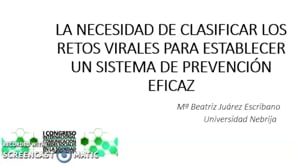 La necesidad de clasificar los retos virales para establecer un sistema de prevención eficaz