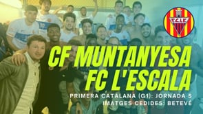 Resum CF Muntanyesa 1 - 6 FC l'Escala