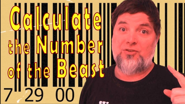 Calculate the Number of the Beast - Livestream 10-31-21