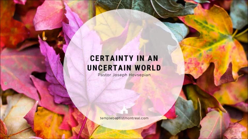 Certainty in an Uncertain World