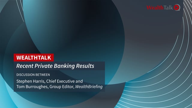 WEALTH TALK: Focus On Private Banking Q3 Results   placholder image