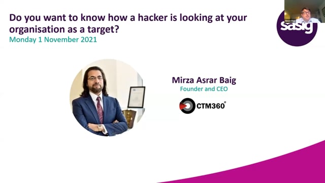 Monday 1 November 2021 - Do you want to know how a hacker is looking at your organisation as a target?