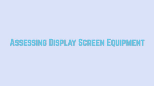 Module 1: Display Screen Equipment Legislation - Video Thumbnail