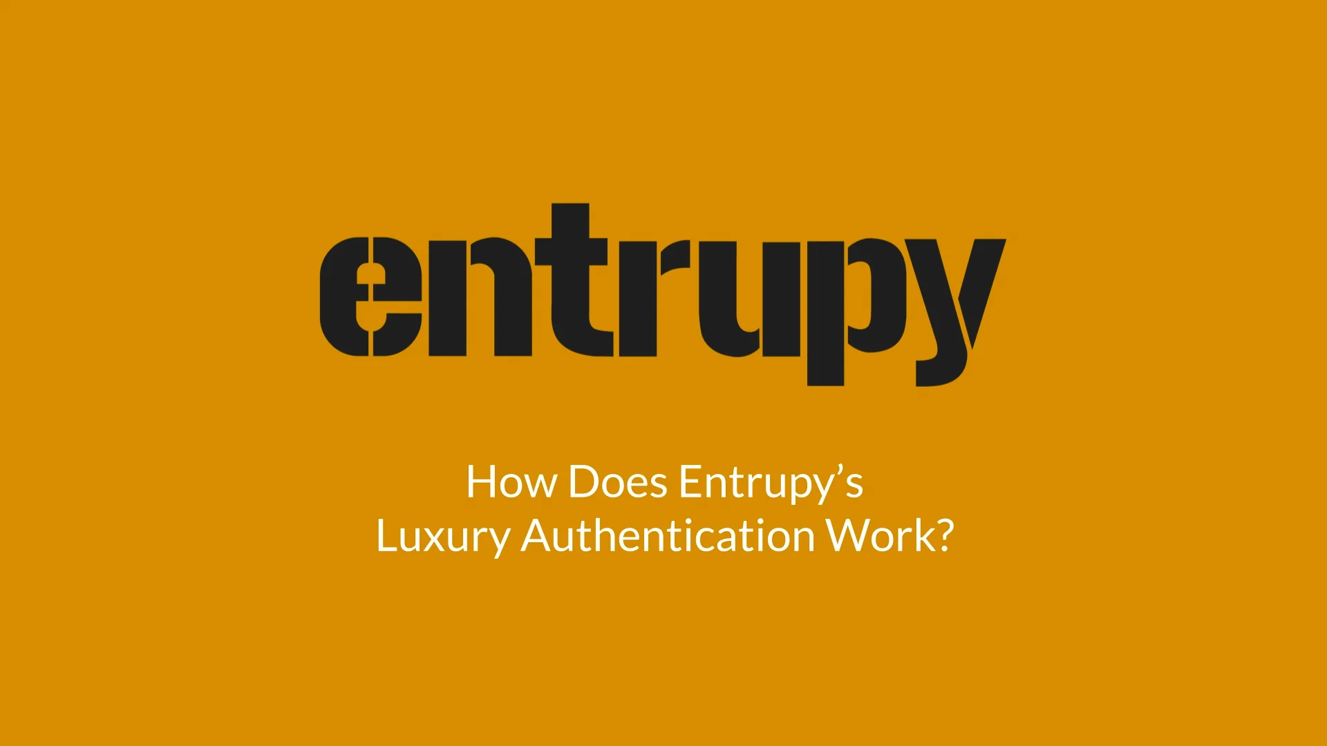How to use Entrupy Luxury Authentication on Vimeo