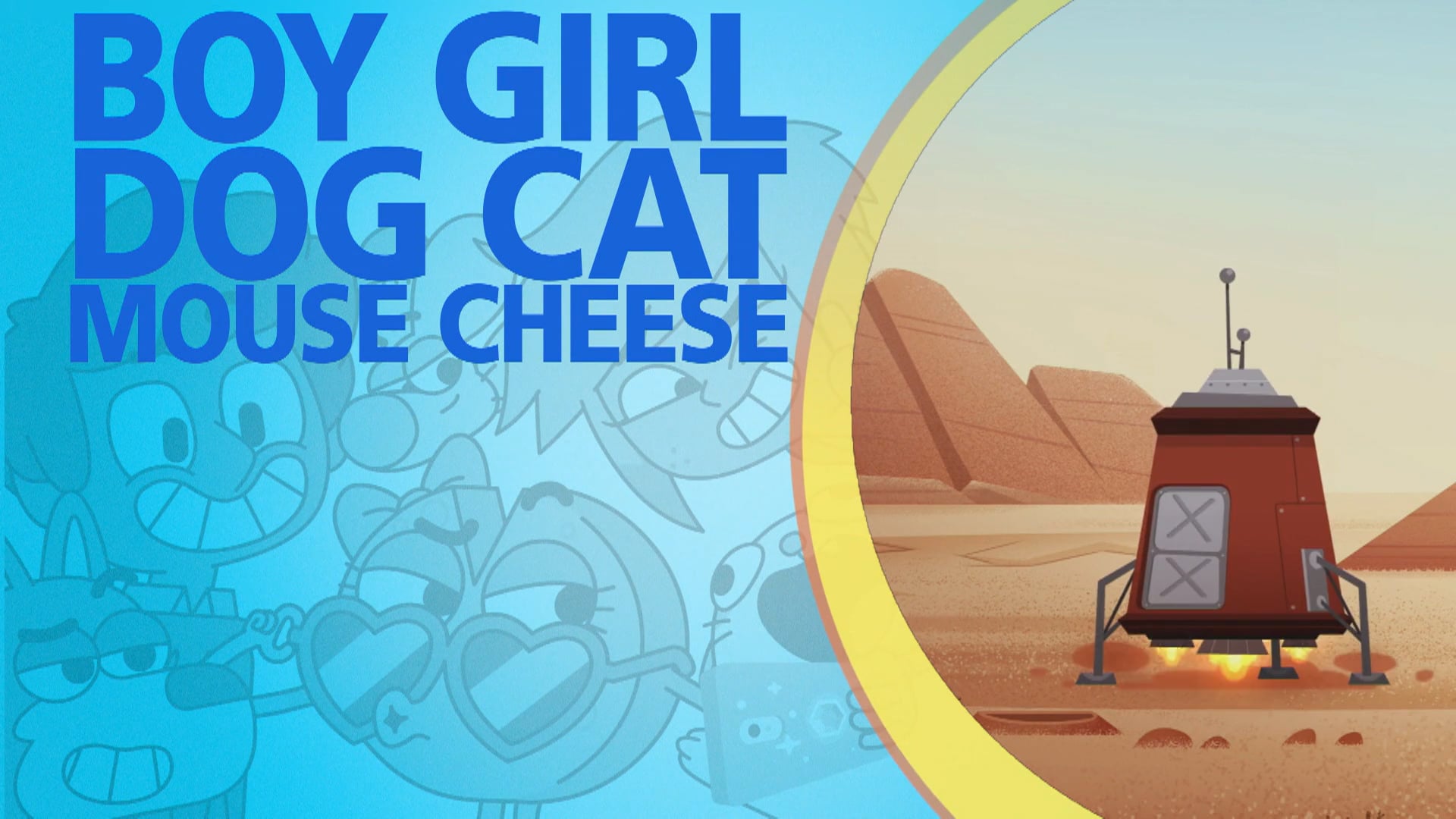 Boy Girl Dog Cat Mouse Cheese