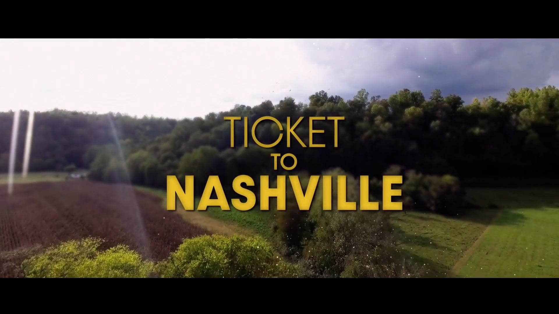 Ticket to Nashville the Movie - Trailer