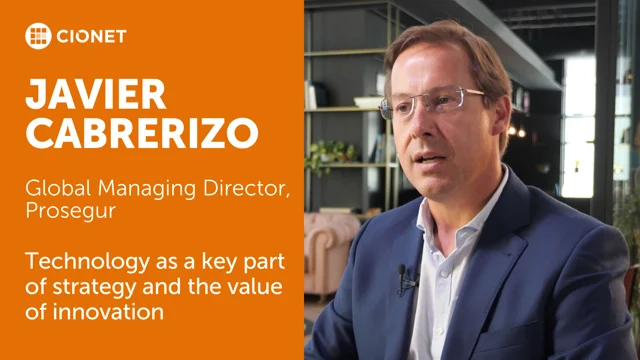 Javier Cabrerizo – Global Managing Director at Prosegur