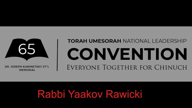 Menahel- Parent Relationships: Rabbi Yaakov Rawicki