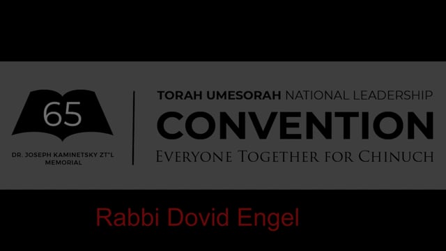 Nurturing your Rabbeim: Rabbi Dovid Engel