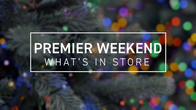 What’s In Store Holiday Premier Weekend 2021