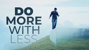 Watch Do More With Less Online | Vimeo On Demand on Vimeo