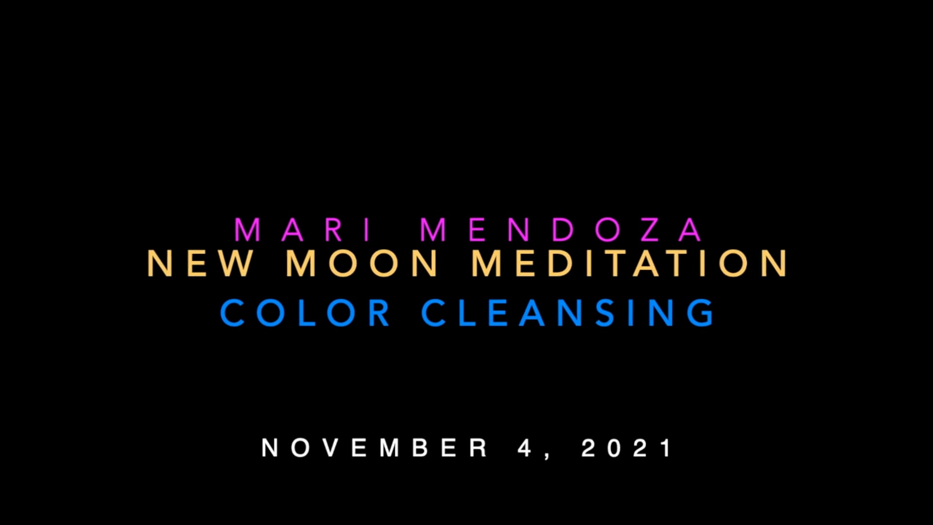 November New Moon - Color Cleansing