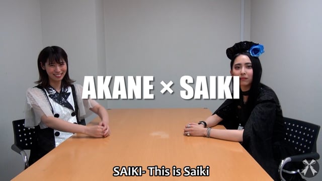 [TALKS] One-on-one talk vol.3 "AKANE×SAIKI"