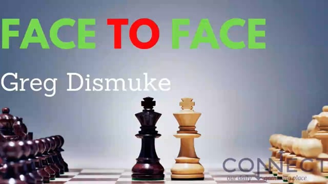 Greg Dismuke - Face to Face - 10_28_2021