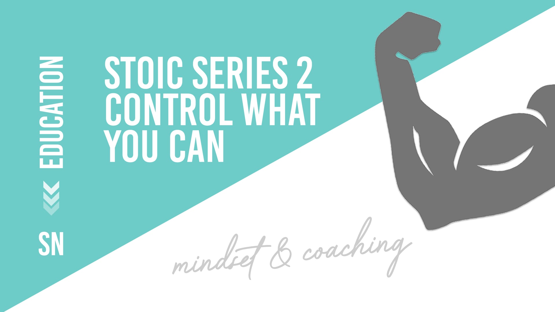 Stoic series 2 - Control what you can