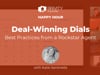 Deal-Winning Dials - Best Practices from a Rockstar Agent