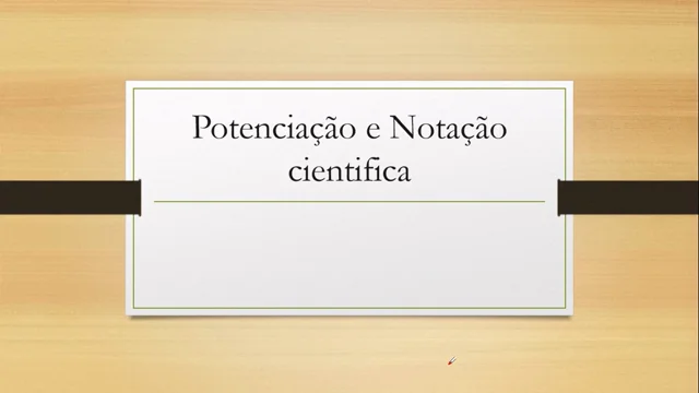 Exercícios de Notação Científica / Potenciação