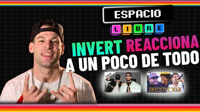 ESPACIO LIBRE 6  |  INVERT REACCIONA A UN POCO DE TODO
