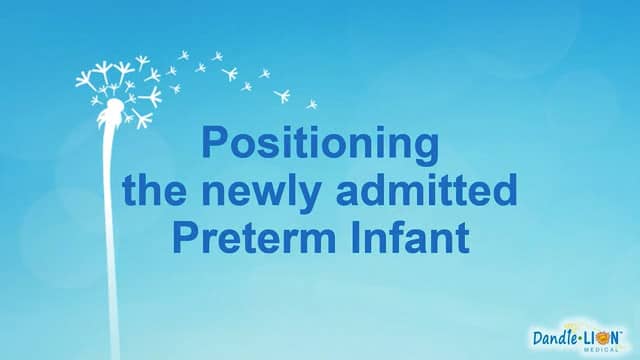 Positioning the newly admitted Preterm Infant on Vimeo