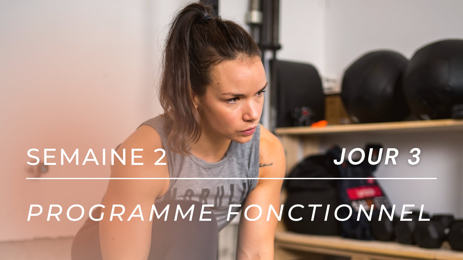 Programme d'entraînement FONCTIONNEL - S2J3