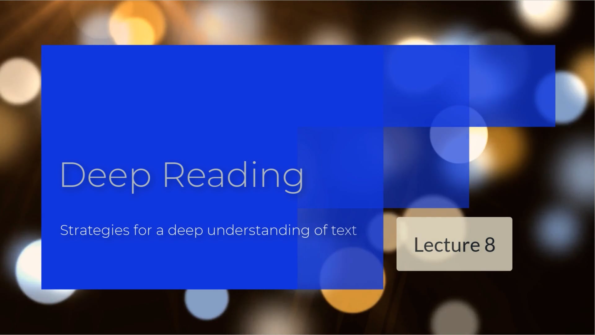 Deep Reading 8 The Three Phases of Reading DuringReading Reading