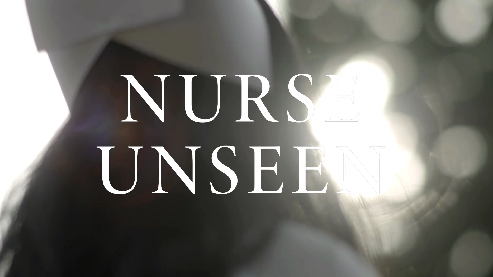 Nurse Unseen: 2021 Funding Teaser, image size:1920x1080