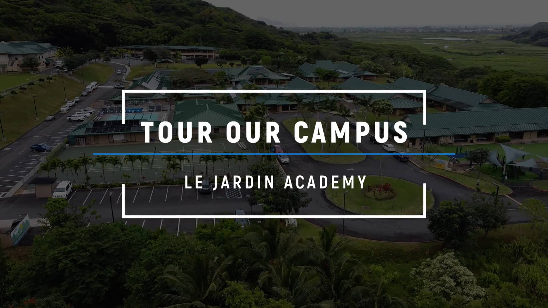 Le Jardin Academy Campus Tour On Vimeo