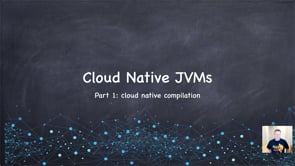 Cloud Native JVMs (Part 1)