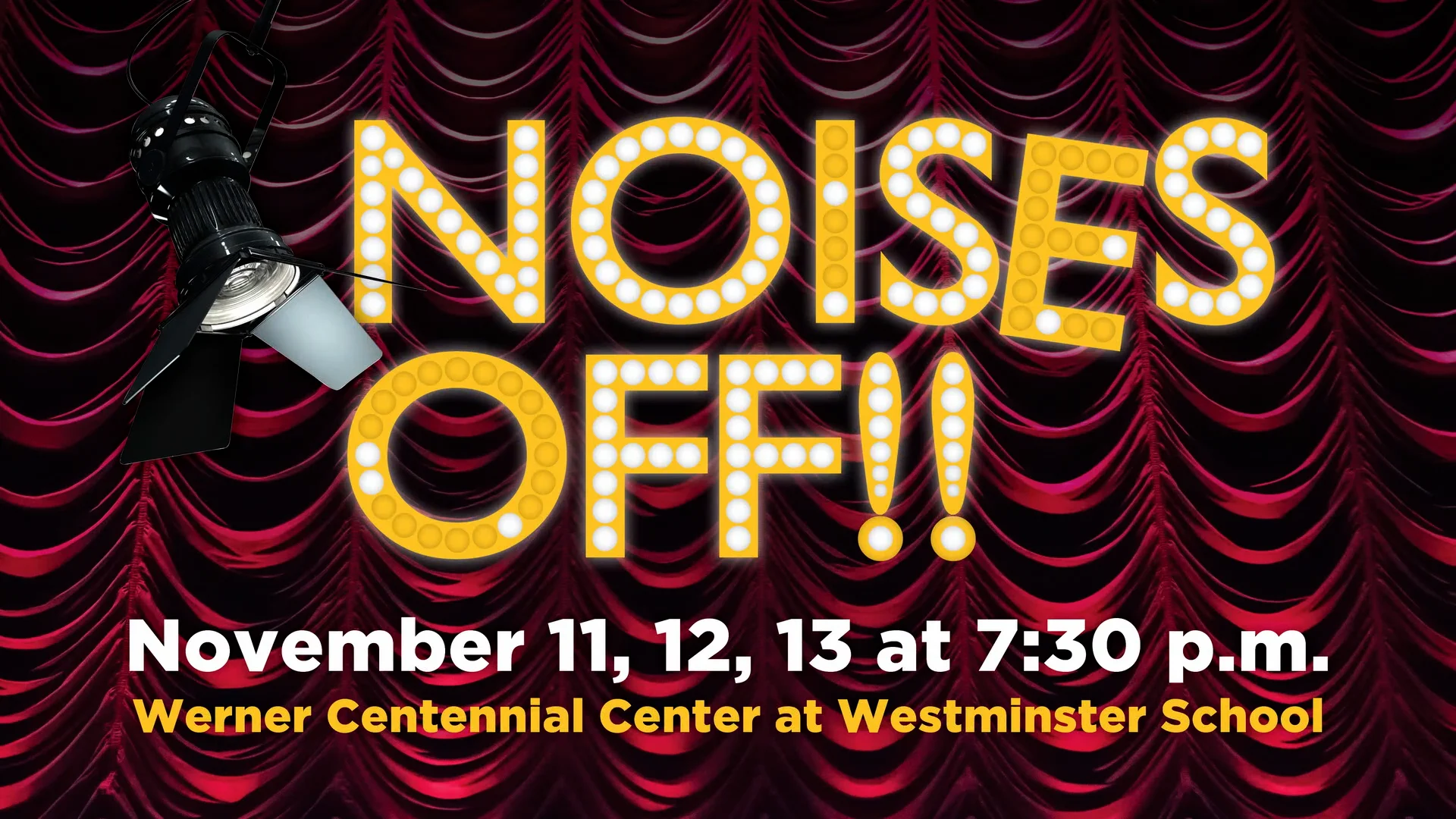 Westminster Dramat Presents: Noises Off!!