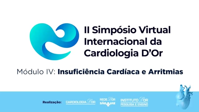 Insuficiência Cardíaca e Arritmias - II Simpósio Internacional da Cardiologia D'Or