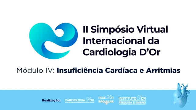 Insuficiência Cardíaca e Arritmias - II Simpósio Internacional da Cardiologia D'Or