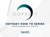 Odyssey "How To" Series: Waste Management