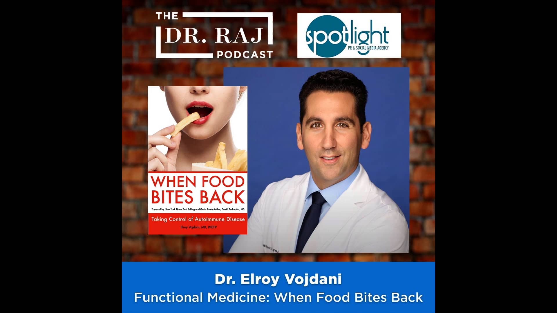 Dr. Elroy Vojdani When Food Bites Back The Dr. Raj Podcast on Vimeo