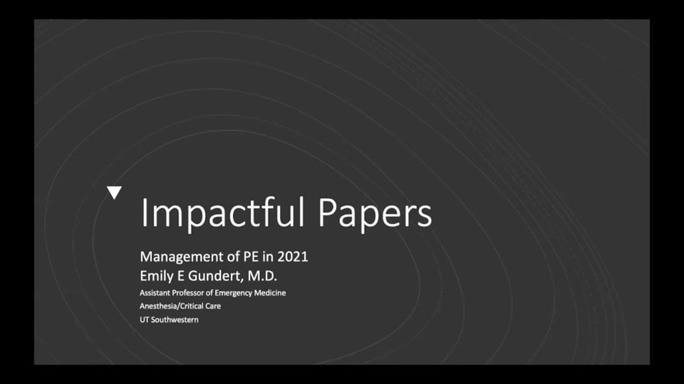 Impactful Papers since PERT 2020<br>Emily Gundert, MD