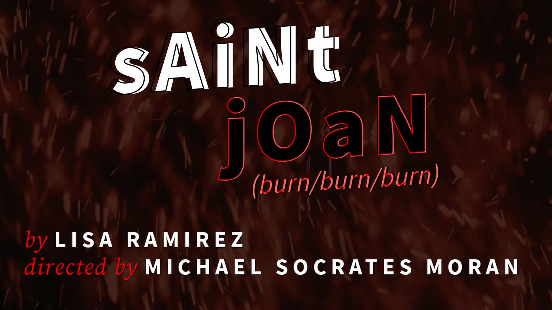 Saint Joan (burn/burn/burn) by Lisa Ramirez, OTP