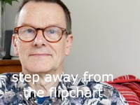 step away from the flipchart