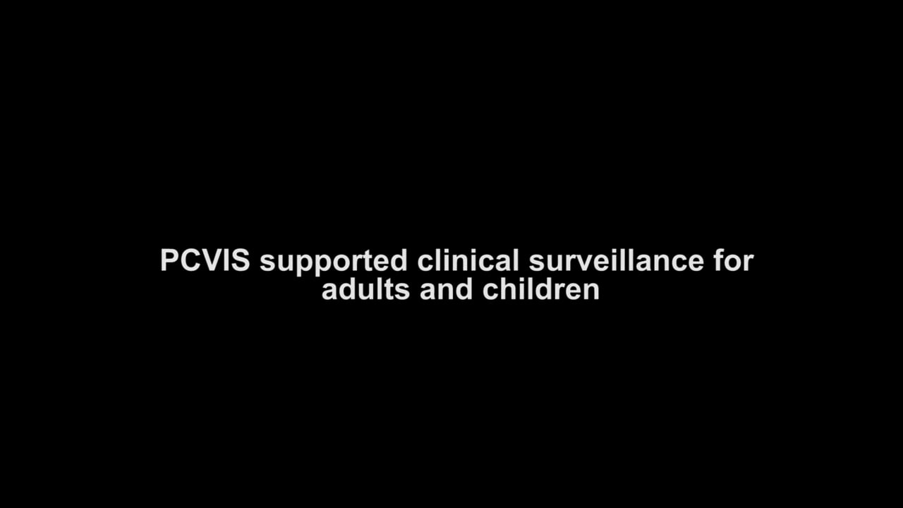 PCVIS supported clinical surveillance for adults and children