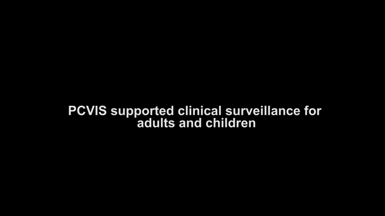 PCVIS supported clinical surveillance for adults and children